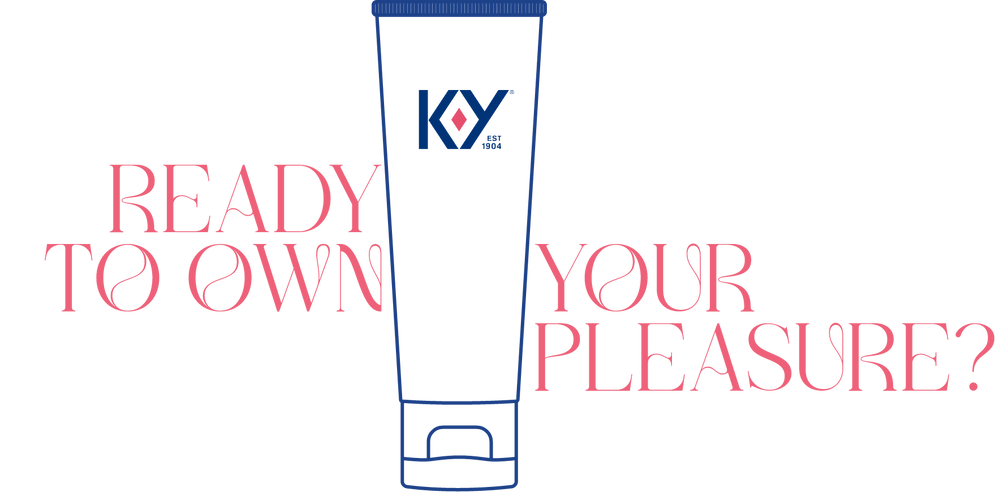 'Ready to own your pleasure?' text around an illustrative drawing of K-Y® Lubricant